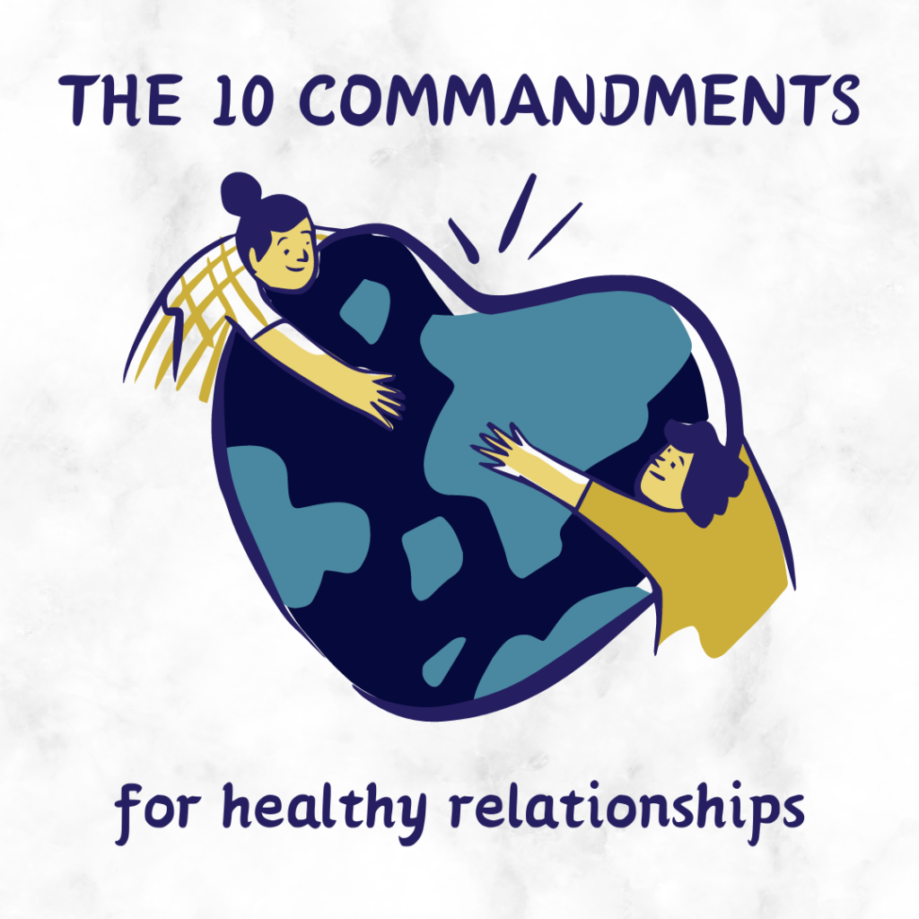 10 Commandments For Healthly Relationships